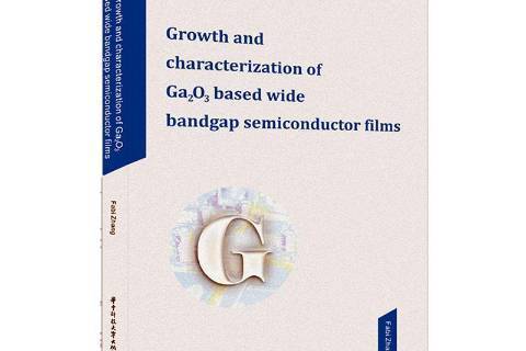 Growth and characterization of Ga2O3-based wide bandgap semi Growth and characterization of Ga2O3-based wide bandgap semi