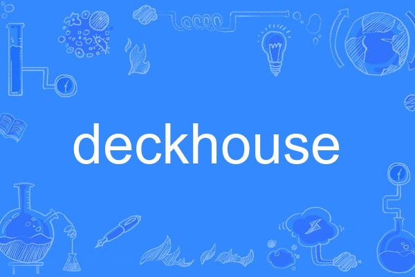 deckhouse deckhouse