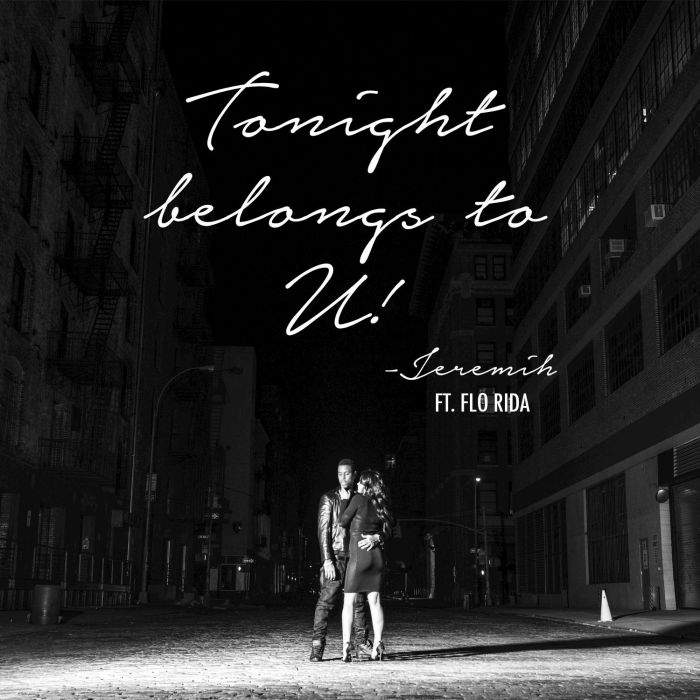 Tonight Belongs To U! Tonight Belongs To U!