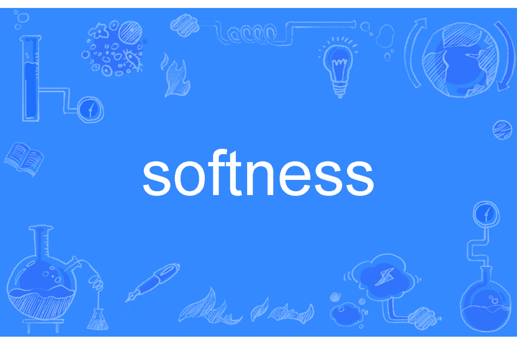 softness softness