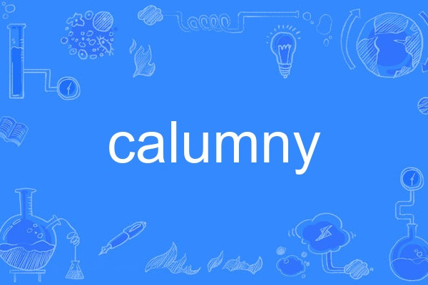 calumny calumny