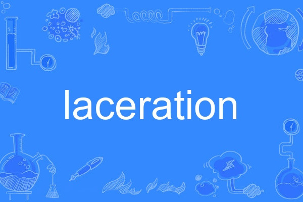 laceration laceration
