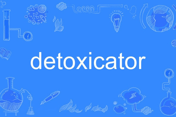 detoxicator