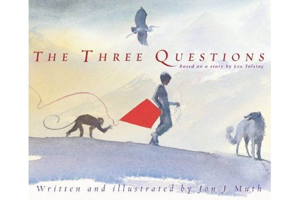 The Three Questions The Three Questions