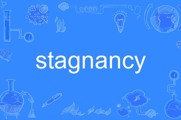 stagnancy stagnancy