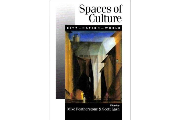 Spaces of Culture Spaces of Culture
