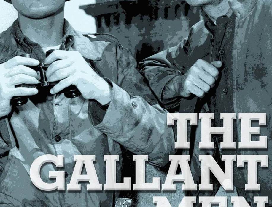 The Gallant Men The Gallant Men