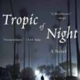 Tropic of Night(Michael Gruber著圖書) Tropic of Night(Michael Gruber著圖書)