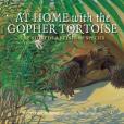 At Home with the Gopher Tortoise At Home with the Gopher Tortoise