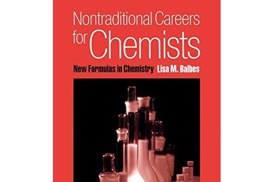 Nontraditional Careers for Chemists Nontraditional Careers for Chemists