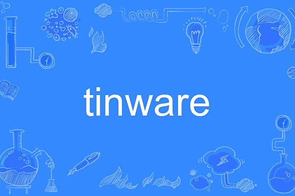 tinware