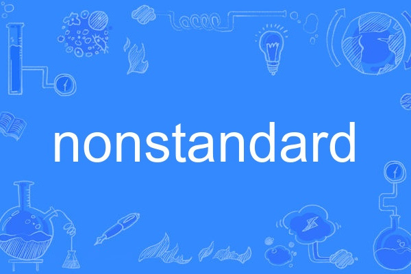 nonstandard nonstandard