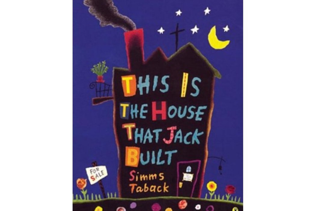 This is the House that Jack Built This is the House that Jack Built