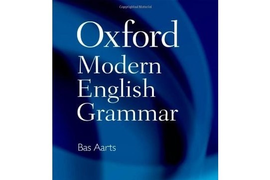 Oxford Modern English Grammar Oxford Modern English Grammar