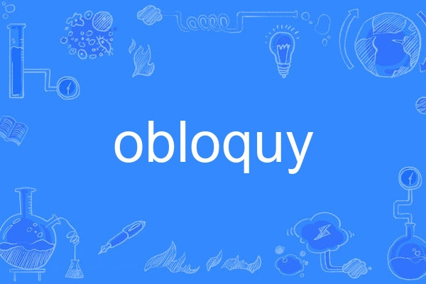 obloquy obloquy
