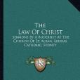 The Law of Christ(Kessinger Publishing出版的圖書) The Law of Christ(Kessinger Publishing出版的圖書)
