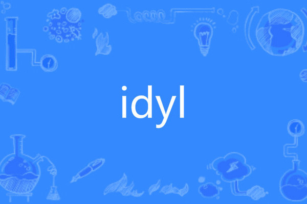 idyl idyl