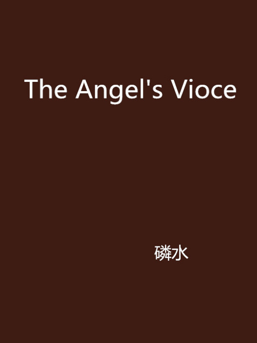 The Angel\x27s Vioce The Angel\x27s Vioce