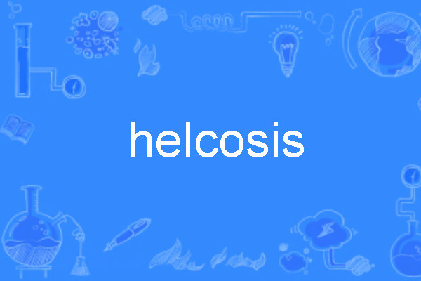 helcosis helcosis