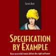 Specification by Example Specification by Example