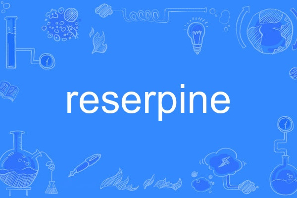 reserpine reserpine
