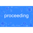 proceeding
