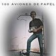 100 aviones de papel 100 aviones de papel