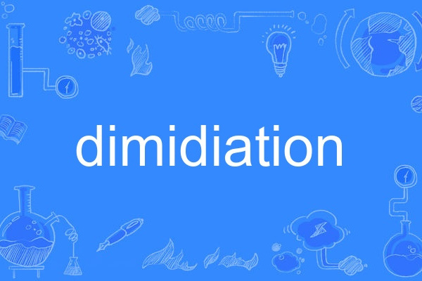 dimidiation dimidiation