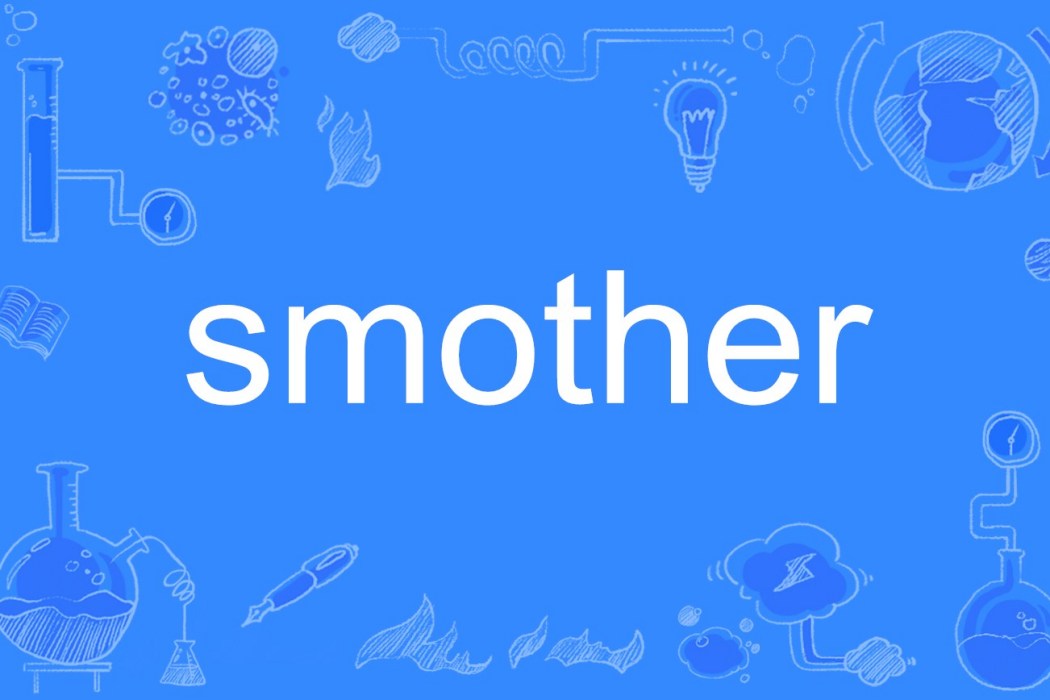 smother smother