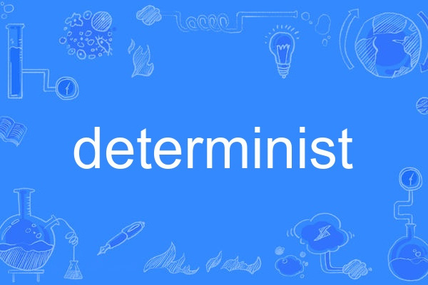 determinist determinist