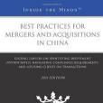 Best Practices for Mergers and Acquisitions in China Best Practices for Mergers and Acquisitions in China