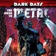 Dark Days: The Road to Metal(2018年DC Comics出版的圖書) Dark Days: The Road to Metal(2018年DC Comics出版的圖書)
