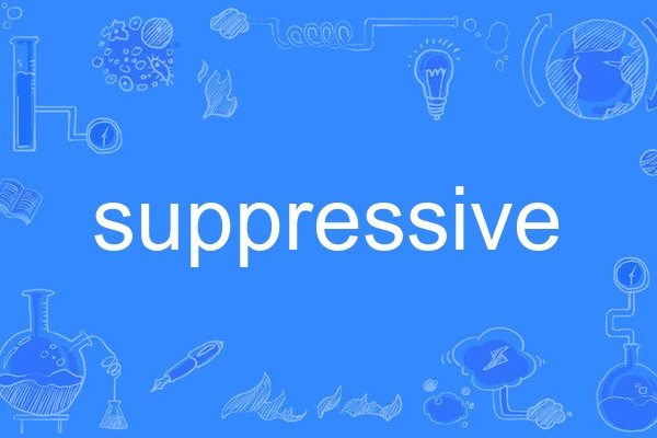 suppressive suppressive