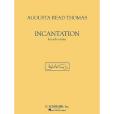 Incantation(Augusta Read Thomas創作的圖書作品) Incantation(Augusta Read Thomas創作的圖書作品)