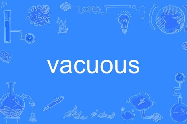 vacuous