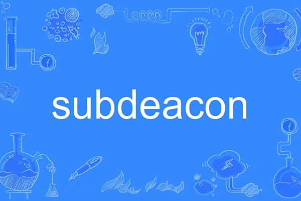 subdeacon subdeacon