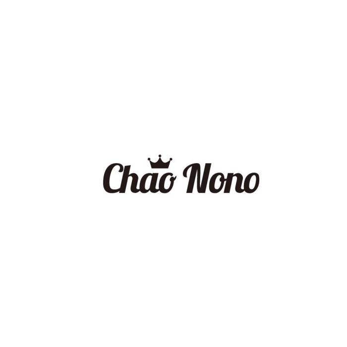 CHAO NONO CHAO NONO