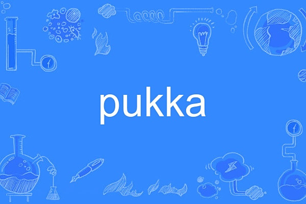 pukka pukka
