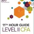 Wiley 11th Hour Guide for 2017 Level II CFA Exam Wiley 11th Hour Guide for 2017 Level II CFA Exam