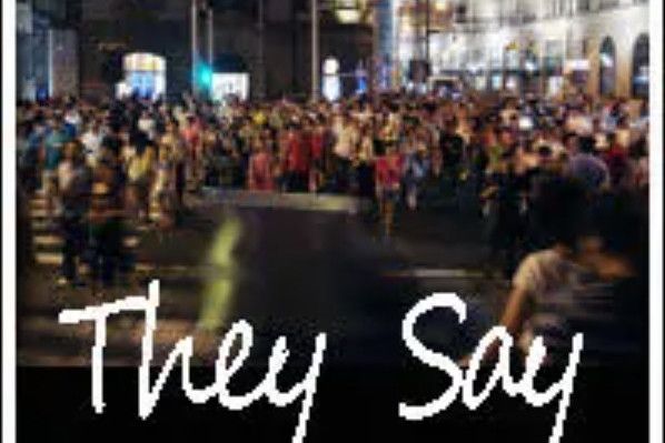 they say they say