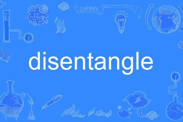 disentangle disentangle