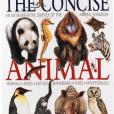 The Concise Animal Encyclopedia The Concise Animal Encyclopedia