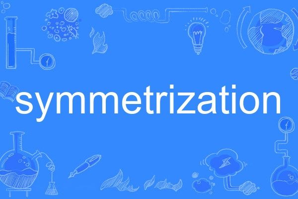 symmetrization symmetrization