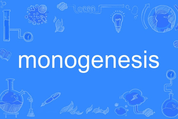 monogenesis monogenesis