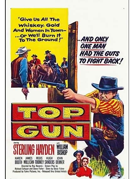 Top Gun(1955年美國Ray Nazarro執導的西部電影) Top Gun(1955年美國Ray Nazarro執導的西部電影)