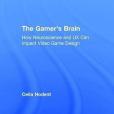 The Gamer\x27s Brain: How Neuroscience and UX Can Impact Video Game Design The Gamer\x27s Brain: How Neuroscience and UX Can Impact Video Game Design