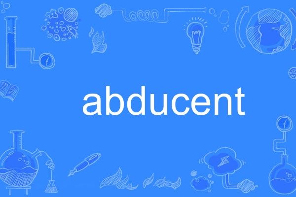 abducent abducent