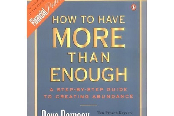 How to Have More Than Enough How to Have More Than Enough