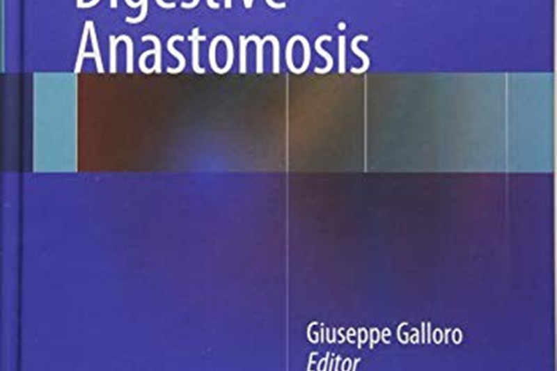 Endoscopic Follow-up of Digestive Anastomosis Endoscopic Follow-up of Digestive Anastomosis