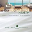 Environmental Health(Myatt, Theodore A.; Allen, Joseph G.;著圖書) Environmental Health(Myatt, Theodore A.; Allen, Joseph G.;著圖書)